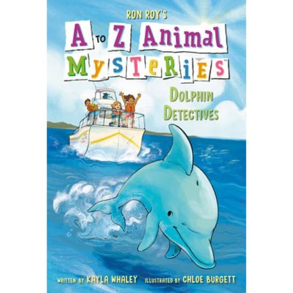 A to Z Animal Mysteries #4: Dolphin Detectives -- Ron Roy - Picture 1 of 1